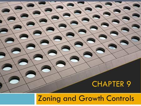 Zoning and Growth Controls