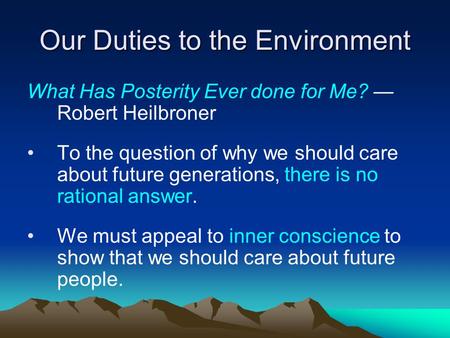 Our Duties to the Environment