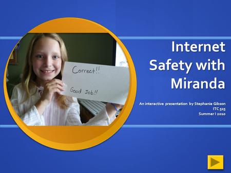 Internet Safety with Miranda