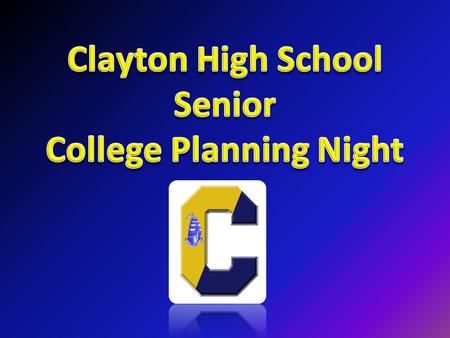 Clayton High School Guidance Department Supervisor of Guidance and Counseling Joe Valentino Counselors Kate Hallinan – 9 th Last Names H through Z Keith.