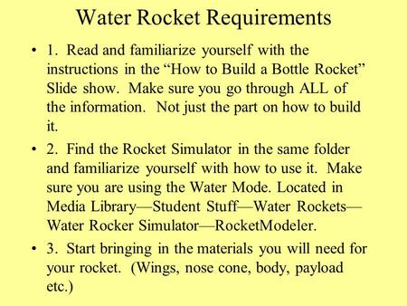 Water Rocket Requirements