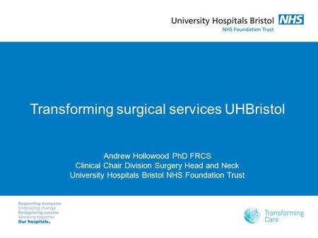 Transforming surgical services UHBristol