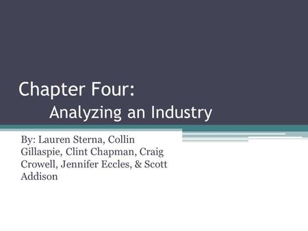 Chapter Four: Analyzing an Industry