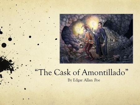 “The Cask of Amontillado”