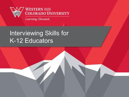 Interviewing Skills for K-12 Educators. Prior to Your Interview Please consider the following tips in preparation for your interview(s): Interview Pointers.