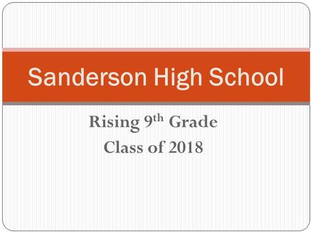 Rising 9th Grade Class of 2018