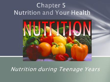 Chapter 5 Nutrition and Your Health