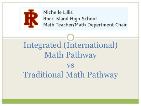 Integrated (International) Math Pathway vs Traditional Math Pathway