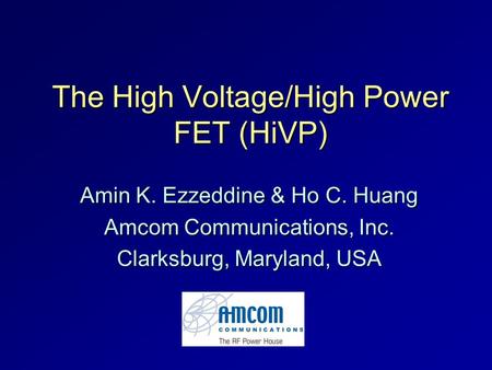 The High Voltage/High Power FET (HiVP)