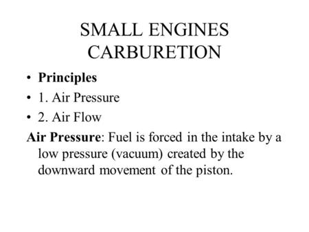 SMALL ENGINES CARBURETION