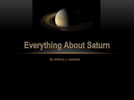 By, Anthony J. Lawrence. Saturn’s symbol is thought to be an ancient scythe or sickle. Saturn’s name came from the Roman god of agriculture and time.