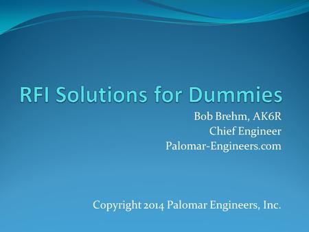 RFI Solutions for Dummies