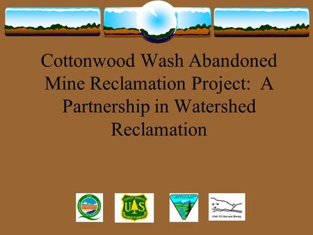 Funding Federal Agencies: Interdepartmental Abandoned Mine Land Watershed Initiative Funds (Clean Water Action Plan) State: Surface Mining Control and.