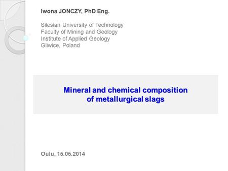Mineral and chemical composition of metallurgical slags