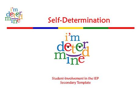 Self-Determination Student-Involvement in the IEP Secondary Template.