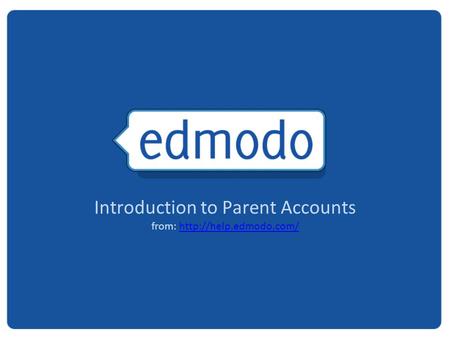 Introduction to Parent Accounts from: