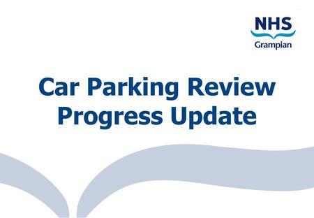 EProcurement 1 Car Parking Review Progress Update.