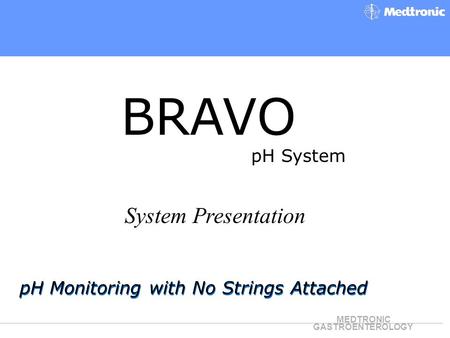 BRAVO System Presentation pH System