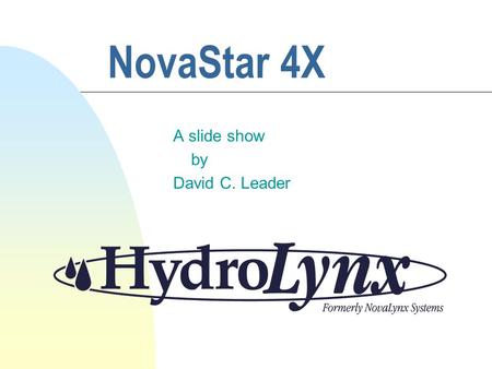 NovaStar 4X A slide show by David C. Leader. The Desktop.
