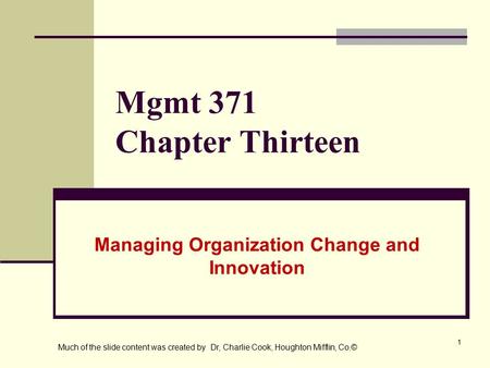 Managing Organization Change and Innovation