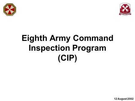 Eighth Army Command Inspection Program (CIP)