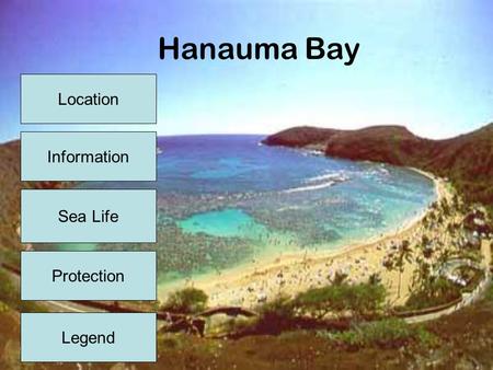 Location Information Sea Life Protection Hanauma Bay Legend.