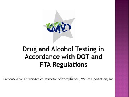 Drug and Alcohol Testing in Accordance with DOT and FTA Regulations