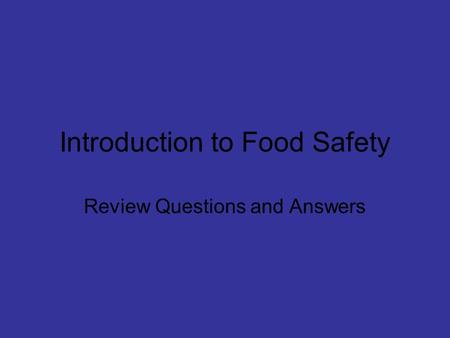 Introduction to Food Safety