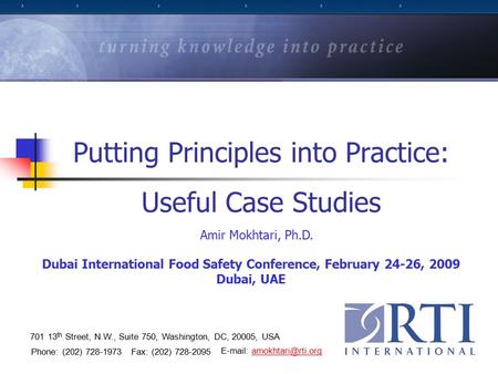 Putting Principles into Practice: Useful Case Studies 701 13 th Street, N.W., Suite 750, Washington, DC, 20005, USA