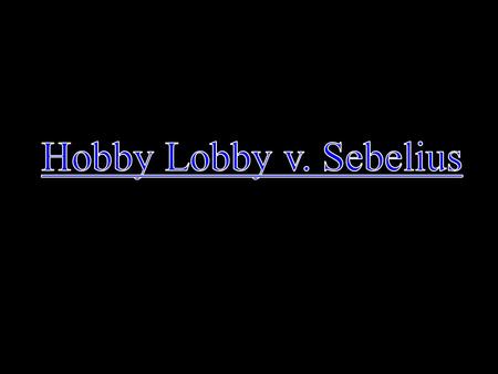Founded Hobby Lobby in 1972 – 514 stores in 41 states with 13,000 employees Also founded Mardel – bookstore and educational supply co. specializing in.