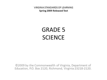 VIRGINIA STANDARDS OF LEARNING