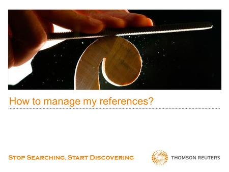 How to manage my references? Stop Searching, Start Discovering.