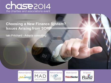 Choosing a New Finance System? Issues Arising from SORP Iain Pritchard - Adapta consulting.