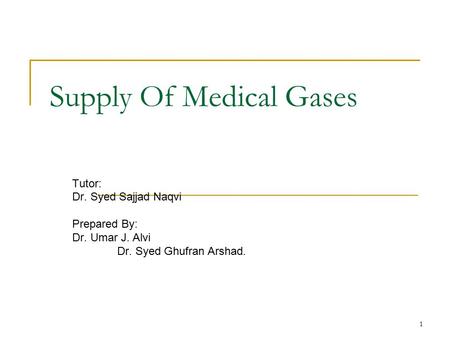 Supply Of Medical Gases
