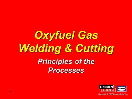 Oxyfuel Gas Welding & Cutting