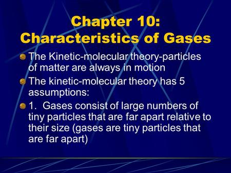 Chapter 10: Characteristics of Gases