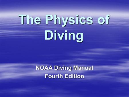 NOAA Diving Manual Fourth Edition