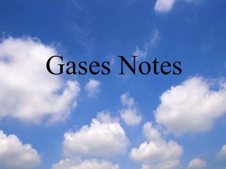 Gases Notes.