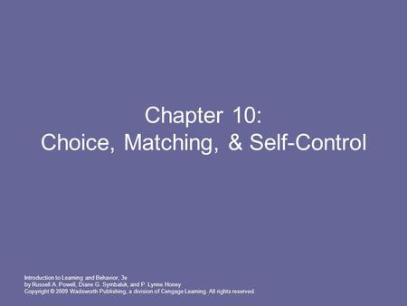 Chapter 10: Choice, Matching, & Self-Control