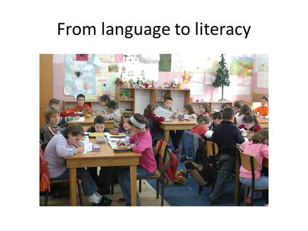 From language to literacy. Discuss What do these findings mean? Are certain children doomed? How can these findings be applied to your early childhood.