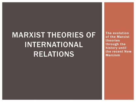 Marxist theories of International relations