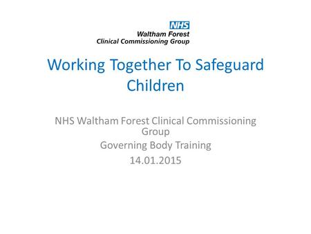 Working Together To Safeguard Children
