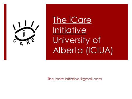 The iCare Initiative University of Alberta (ICIUA)