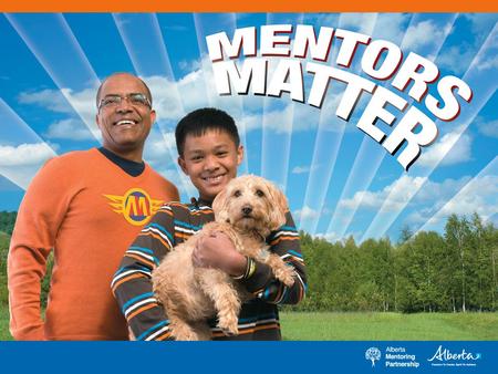 What is Mentoring? Mentoring is the presence of a caring individual(s) who provides a young person with support, advice, friendship, reinforcement and.