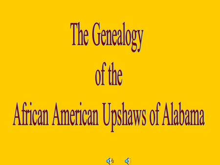 African American Upshaws of Alabama