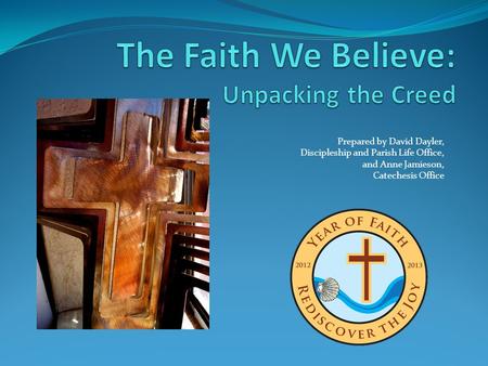 The Faith We Believe: Unpacking the Creed
