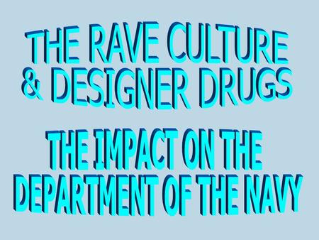 The “Rave” scene began as a subculture in England circa 1980, and has since migrated into mainstream culture throughout the United States.