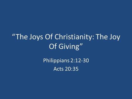 “The Joys Of Christianity: The Joy Of Giving”
