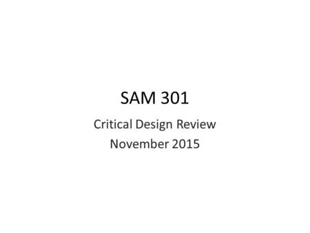 Critical Design Review November 2015