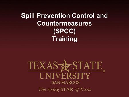 Spill Prevention Control and Countermeasures (SPCC) Training.